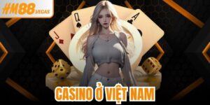 Casino Ở Việt Nam
