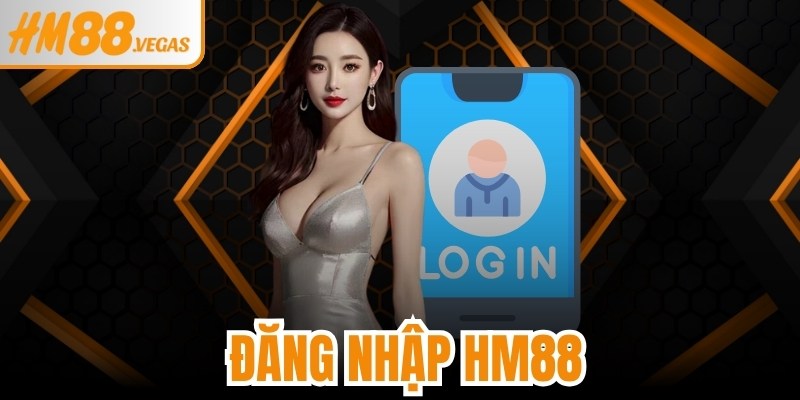 Đăng Nhập HM88