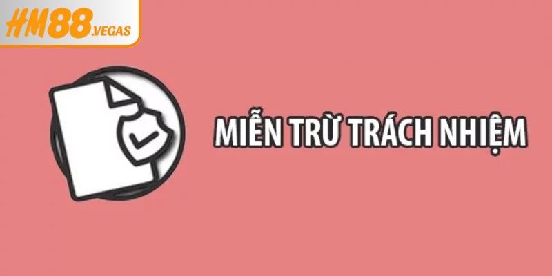 Ngoài những lỗi từ phía người chơi, bạn cũng được miễn trừ theo quy định