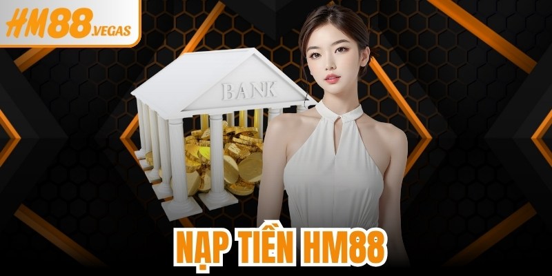 Nạp Tiền HM88